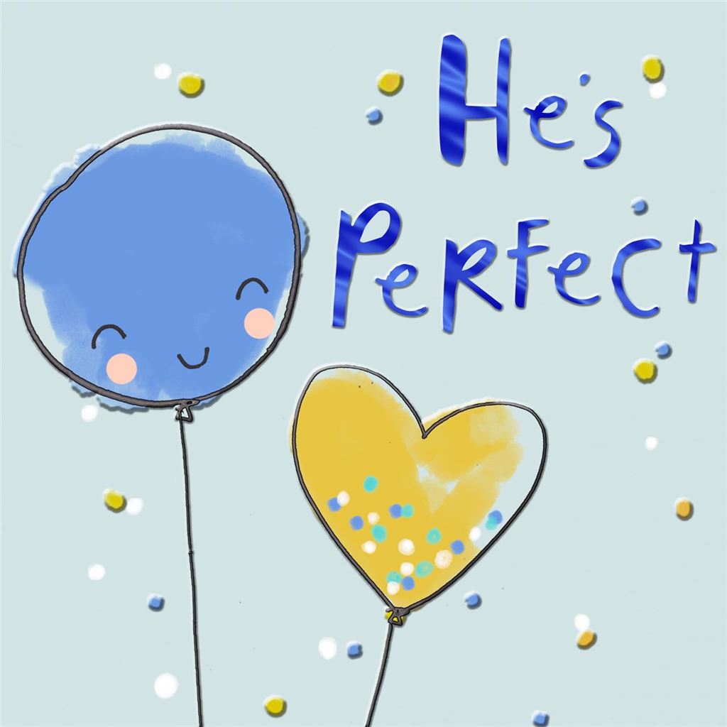 He's Perfect New Baby Greetings Card