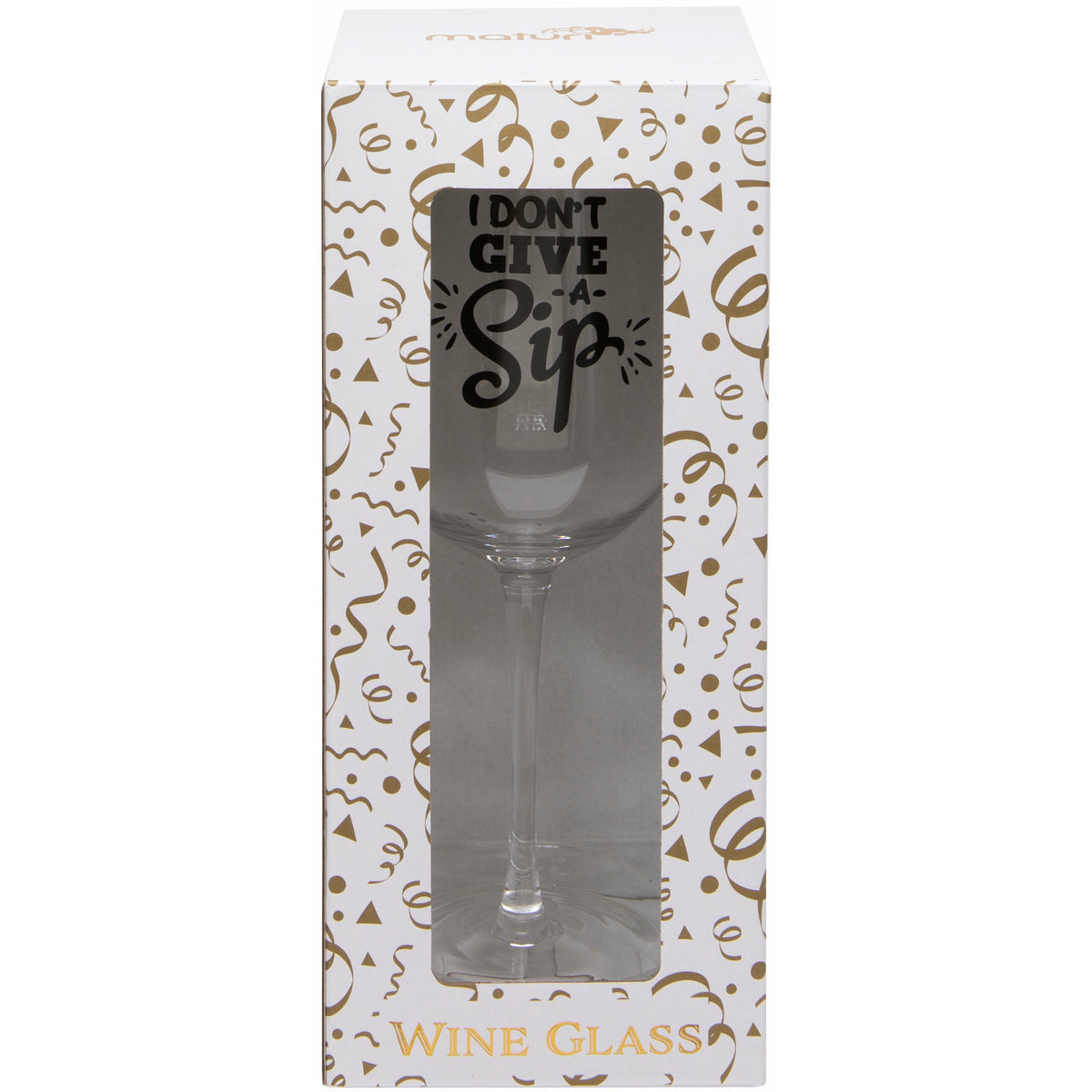 'I Don't Give a Sip' Wine Glass in Box
