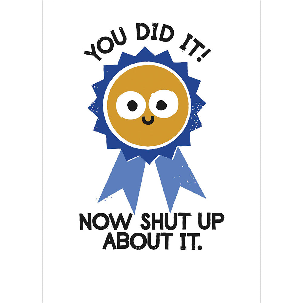 You Did it! Congratulations Greetings Card